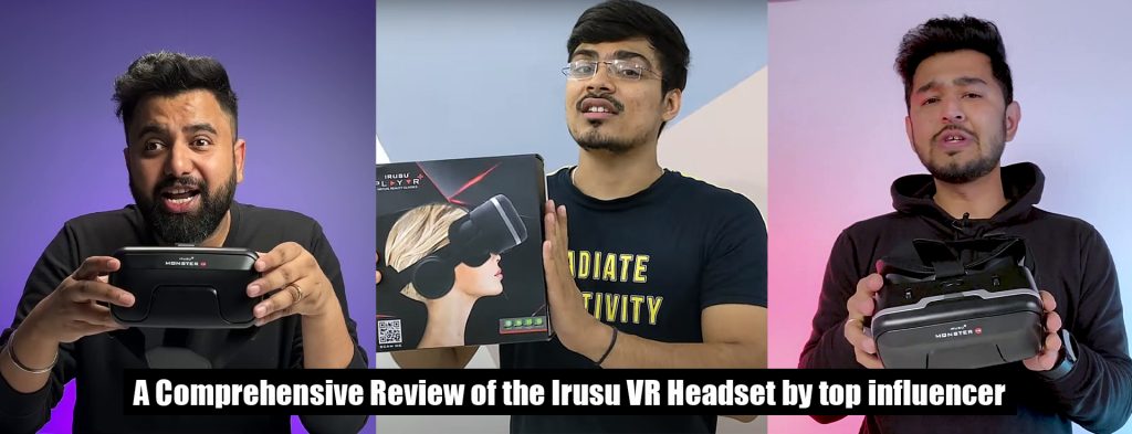 all about to know about Irusu VR headset