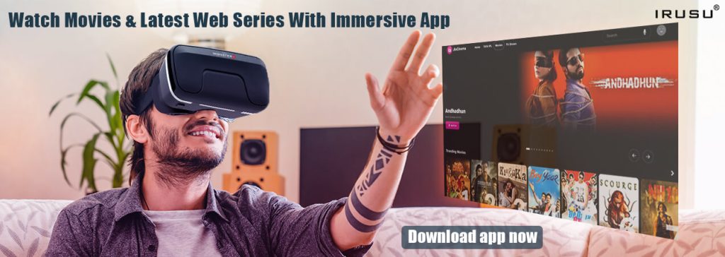 best app to watch movies & web series with irusu VR headset