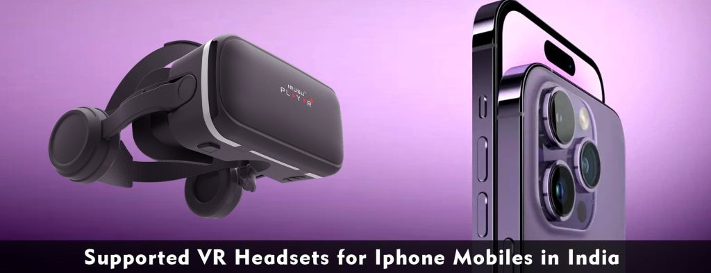 vr headsets for iphones