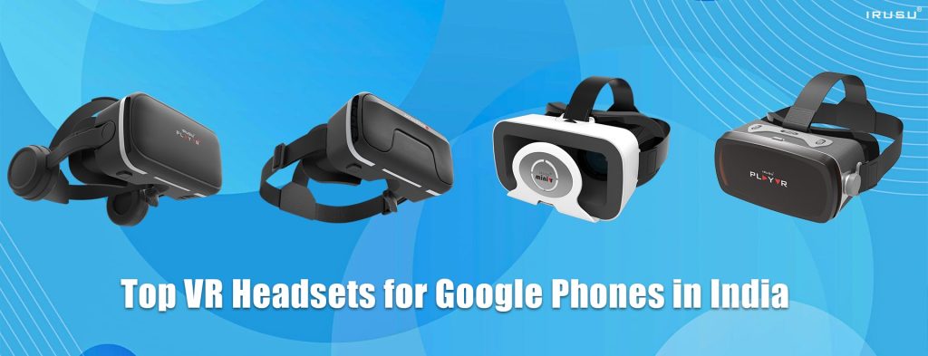 to 4 VR headset for Google phones